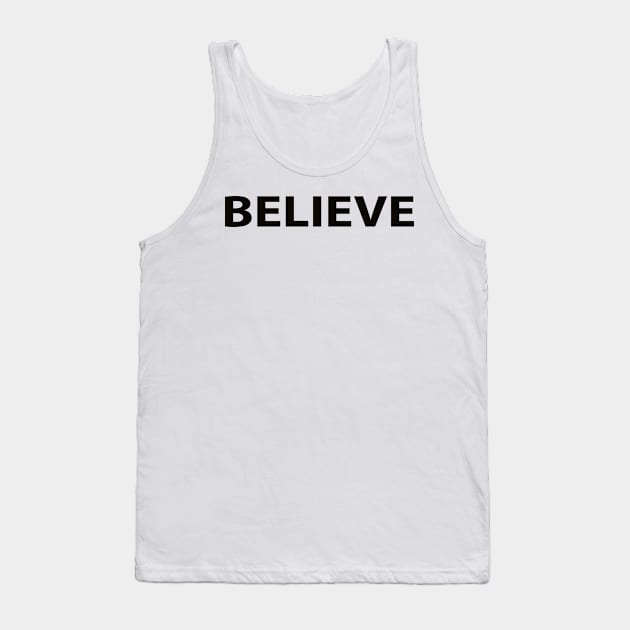 Believe Cool Inspirational Christian Tank Top by Happy - Design